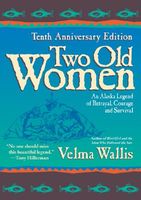 Velma Wallis's Latest Book