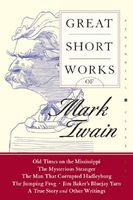 Great Short Works of Mark Twain