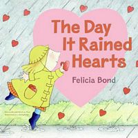 The Day It Rained Hearts