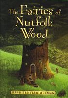 The Fairies of Nutfolk Wood