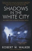 Shadows in the White City