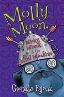 Molly Moon, Micky Minus and the Mind Machine