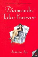 Diamonds Take Forever