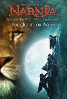The Lion the Witch and the Wardrobe: The Quest for Aslan