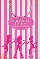 Bittersweet Sixteen