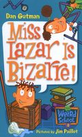 Miss Lazar Is Bizarre!