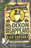 Mr. Dixon Disappears