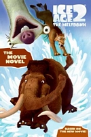 Ice Age 2: The Meltdown: The Movie Novel