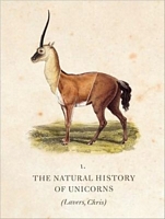Cover of The Natural History of Unicorns by Chris Lavers