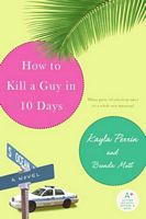 How to Kill a Guy in 10 Days