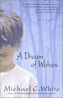 A Dream of Wolves