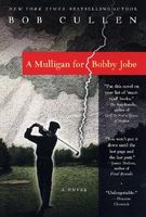 A Mulligan for Bobby Jobe