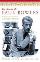 The Stories of Paul Bowles