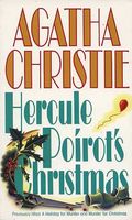 Hercule Poirot's Christmas // Murder for Christmas // A Holdiay for Murder