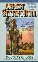 Arrest Sitting Bull