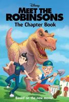 Meet the Robinsons: The Chapter Book