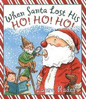 When Santa Lost His Ho! Ho! Ho!