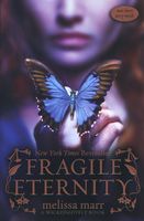 Fragile Eternity