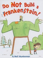 Do Not Build a Frankenstein! cover