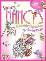 Fancy Nancy's Absolutely Stupendous Sticker Book