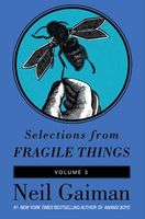 Selections from Fragile Things, Volume 3