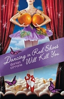 Dancing in Red Shoes Will Kill You