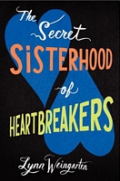 The Secret Sisterhood of Heartbreakers