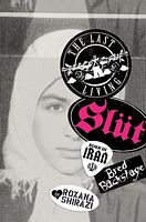 Cover of The Last Living Slut by Roxana Shirazi