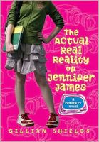 The Actual Real Reality of Jennifer James