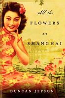 All the Flowers in Shanghai