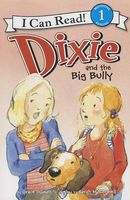 Dixie and the Big Bully