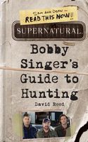 Bobby Singer's Guide to Hunting