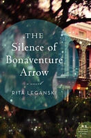 The Silence of Bonaventure Arrow