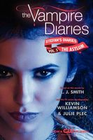 Stefan's Diaries: The Asylum