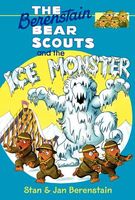 The Berenstain Bear Scouts and the Ice Monster