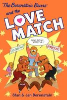 The Berenstain Bears and the Love Match