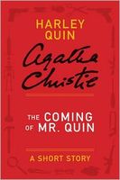 The Coming of Mr. Quin
