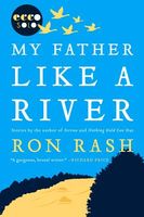 My Father Like a River