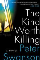 The Kind Worth Killing