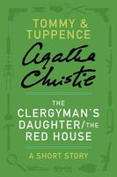 The Clergyman's Daughter // The Red House