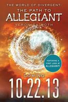 The World of Divergent: The Path to Allegiant
