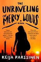 The Unraveling of Mercy Louis