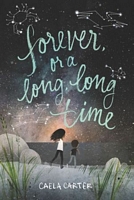 Forever, or a Long, Long Time