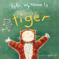 Hello, My Name Is Tiger