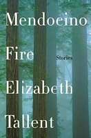 Mendocino Fire: Stories
