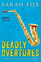 Deadly Overtures