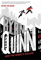 Ryan Quinn and the Rebel's Escape