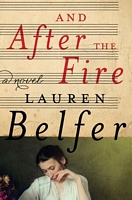 And After the Fire