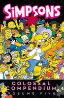 Simpsons Comics Colossal Compendium: Volume 5