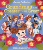 Grandmas Are Greater Than Great